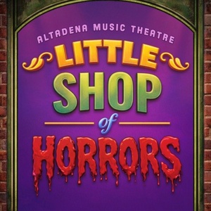 Cast and Creative Team Set For LITTLE SHOP OF HORRORS at Altadena Music Theatre Photo