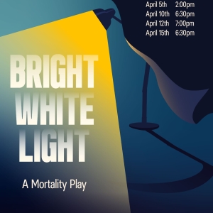 BRIGHT WHITE LIGHT Comes to New York City Fringe Festival Photo