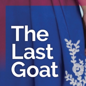THE LAST GOAT Opens In June At Central Works Photo