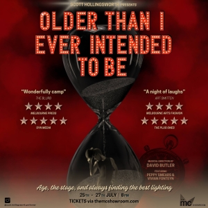 OLDER THAN I EVER INTENDED TO BE Comes to Melbourne This Month Photo