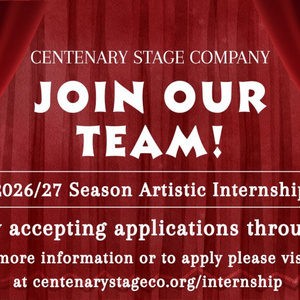 Centenary Stage Company Now Accepting Applications for Artistic Internship Program Photo