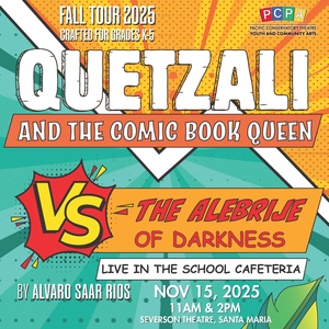 QUETZALI AND THE COMIC BOOK QUEEN Comes to Pacific Conservatory Theatre
