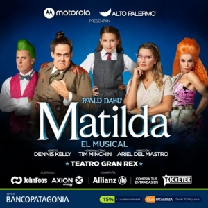 MATILDA is Now Playing at Teatro Gran Rex