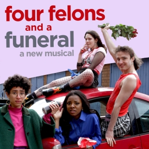 FOUR FELONS AND A FUNERAL Comes to GOYA Theatre Company Photo