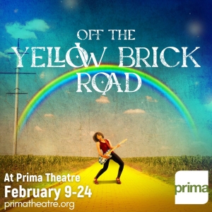 OFF THE YELLOW BRICK ROAD World Premiere Takes The Stage At Lancaster's Prima Theatre Photo