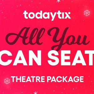 TodayTix Launches £10,000 Package to See Every West End Show Photo