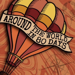 AROUND THE WORLD IN 80 DAYS Comes to Matthews Playhouse of the Performing Arts Next M Photo
