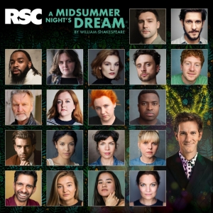 Cast Set For The RSC'S A MIDSUMMER NIGHT'S DREAM Interview