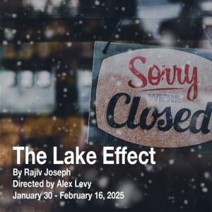 1st Stage Announces THE LAKE EFFECT By Rajiv Joseph Photo