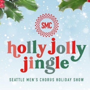 Seattle Men&rsquo;s Chorus To Offer HOLLY JOLLY JINGLE For On-Demand Streaming Photo