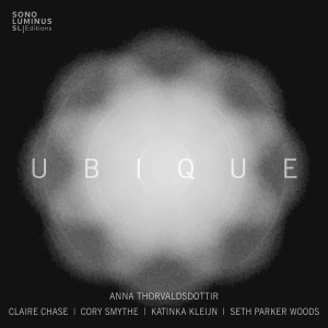 Sono Luminus Releases UBIQUE By Anna Thorvaldsdottir Photo