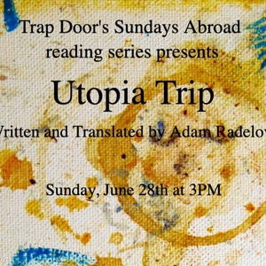 UTOPIA TRIP Staged Reading to Close Trap Door Theatre's Season 32 Series Photo