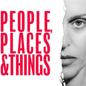 PEOPLE, PLACES & THINGS Will Return to the West End in May Photo