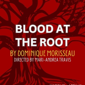 BLOOD AT THE ROOT Dates and Director Changed at Fells Point Corner Theatre Photo