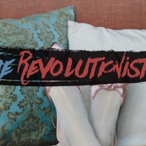 THE REVOLUTIONISTS Comes to Theatre Tallahassee in October Video
