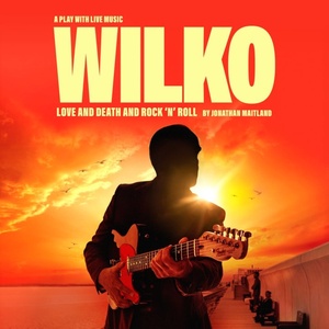 WILKO: LOVE AND DEATH AND ROCK AND ROLL Will Embark on UK Tour Photo