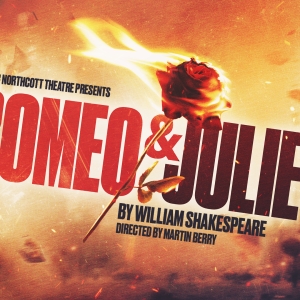 ROMEO & JULIET Headlines Exeter Northcotts Spring/Summer 2025 Season Photo