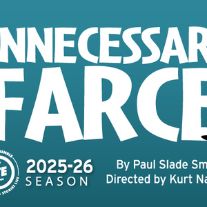Buffalo Theatre Ensemble Will Present Paul Slade Smith’s UNNECESSARY FARCE At The Ma Photo