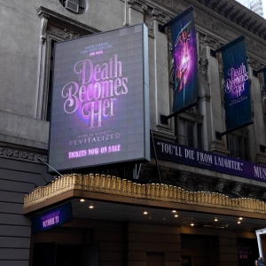 Up on the Marquee: DEATH BECOMES HER Photo