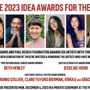 2023 Idea Awards For Theatre To Be Presented To Beth Henley, Jesse Jae Hoon, Brandy, Hoang Collier, Clare Fuyuko Bierman, Erika Ji & Grace Mclean