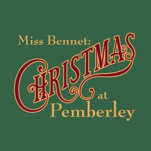 MISS BENNET: CHRISTMAS AT PEMBERLEY Comes to Greenbrier Valley Theatre in November Video