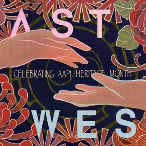 EAST MEETS WEST: CELEBRATING AAPI HERITAGE MONTH Comes to 54 Below in May Photo