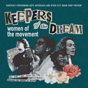 KEEPERS OF THE DREAM Comes to Kentucky Performing Arts Photo