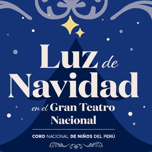 LUZ DE NAVIDAD Comes to the Gran Teatro Nacional Photo
