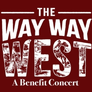 THE WAY WAY WEST Comes to Myron’s at The Smith Center Photo