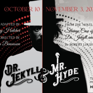 DR. JEKYLL AND MR. HYDE Opens At Hartford Stage In October