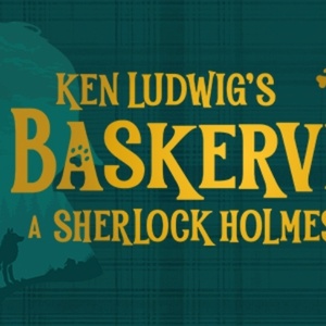 Village Theatre&nbsp;To Present Ken Ludwigs BASKERVILLE: A SHERLOCK HOLMES MYSTERY Photo
