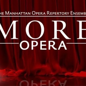 Manhattan Opera Repertory Ensemble Receives Opera America Grant for Accessible Programming In NYC Communities