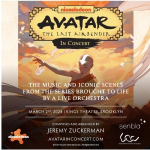 AVATAR: THE LAST AIRBENDER IN CONCERT Comes to the Kings Theatre in March Photo