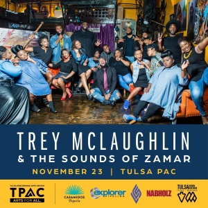 Trey McLaughlin and The Sounds of Zamar Comes to Tulsa PAC Photo