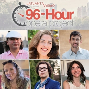The Atlanta Opera Announces Teams For 96-HOUR OPERA PROJECT, June 9-12 Video