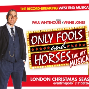 Discount Tickets Available For ONLY FOOLS AND HORSES at Eventim Apollo Photo