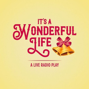 IT'S A WONDERFUL LIFE: A LIVE RADIO PLAY to Join DNA Productions' 2026-2027 Season Photo