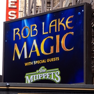 Up on the Marquee: ROB LAKE MAGIC Photo