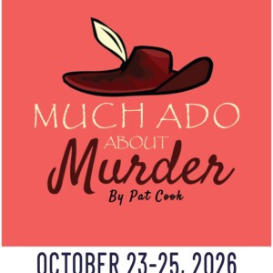 MUCH ADO ABOUT MURDER Will Open at The Majestic Theatre