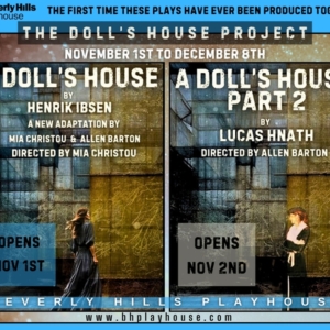 A DOLLS HOUSE and A DOLLS HOUSE PART 2 Come to Beverly Hills Playhouse Photo