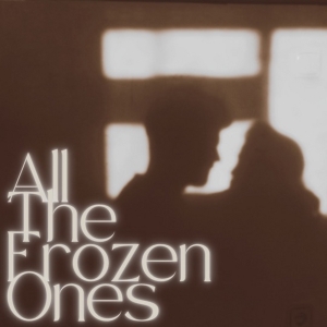 ALL THE FROZEN ONES Will Receive Industry Reading Next Month Photo