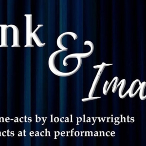 One-Act Theatre Festival Challenges Audiences To THINK & IMAGINE Photo