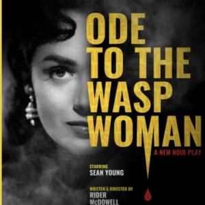 ODE TO THE WASP WOMAN Opens Off-Broadway in November Photo