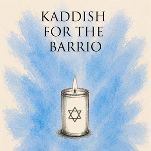 KADDISH FOR THE BARRIO to Open Sarasota Jewish Theatre 2026-2027 Season Photo
