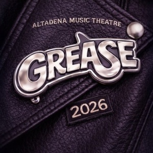 Cast and Creative Team Set For GREASE at Altadena Music Theatre Photo