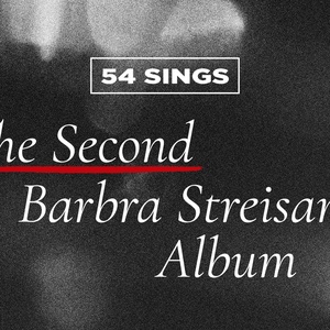 54 SINGS THE SECOND BARBRA STREISAND ALBUM Will Come to 54 Below Photo