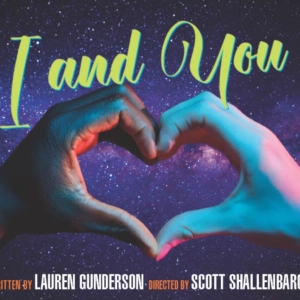 Citadel Theatres I AND YOU Begins In February Photo