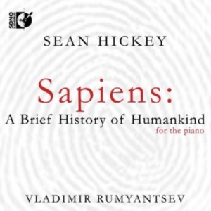 SAPIENS: A BRIEF HISTORY OF HUMANKIND From Sean Hickey Out This March From Sono Luminus Photo