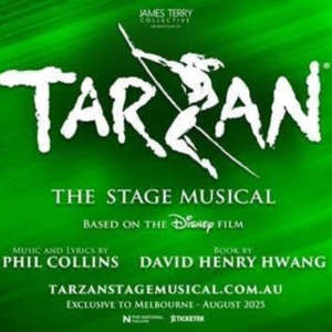 TARZAN - THE STAGE MUSICAL Comes to Melbourne Photo