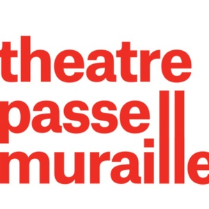 Theatre Passe Muraille Launches The Andy McKim Endowment Fund For New Works Photo